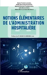 Notions élémentaires de l'administration hospitalière