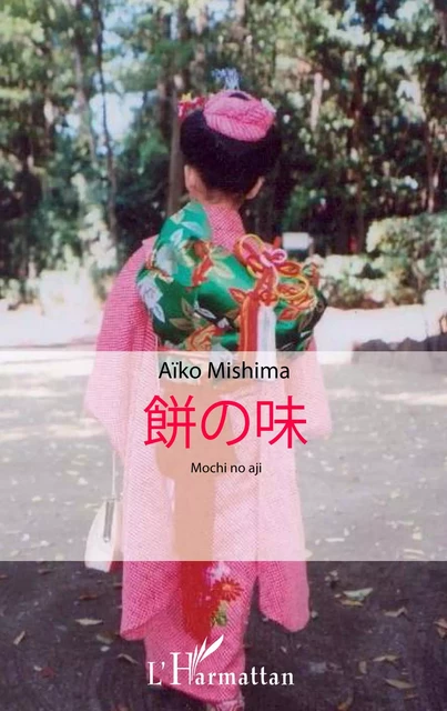 Mochi no aji - Aïko Mishima - Editions L'Harmattan