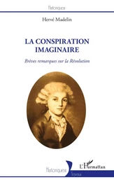 La conspiration imaginaire