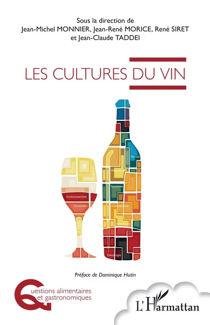 Les cultures du vin - Jean-Claude Taddei, Jean-René Morice, René Siret, Jean-Michel Monnier - Editions L'Harmattan