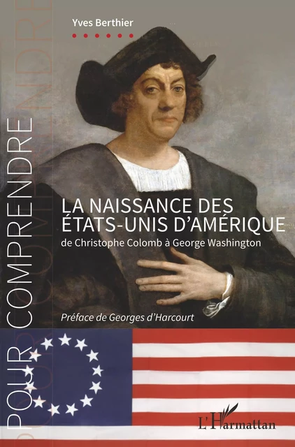 La naissance des États-Unis d'Amérique - Yves Berthier - Editions L'Harmattan