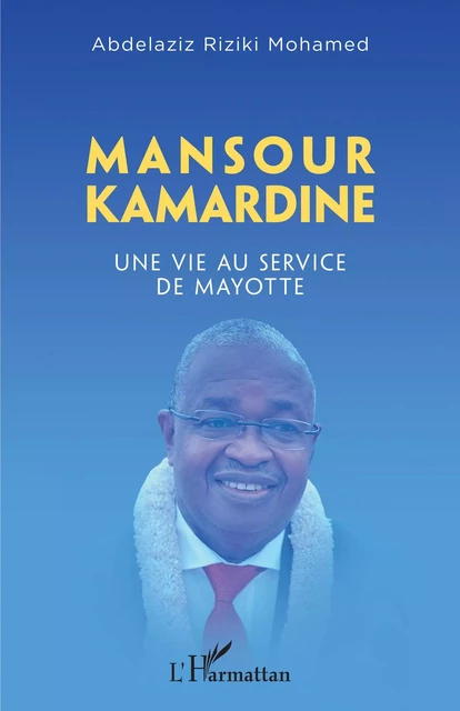 Mansour Kamardine - Abdelaziz Riziki Mohamed - Editions L'Harmattan