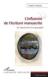 L'influence de l'écriture manuscrite