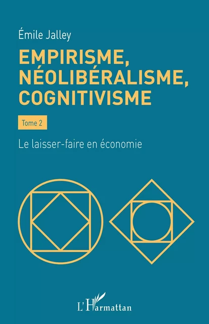 Empirisme, néolibéralisme, cognitivisme - Emile Jalley - Editions L'Harmattan