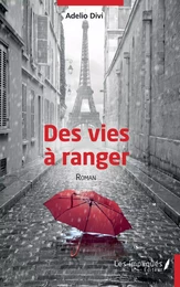 Des vies à ranger