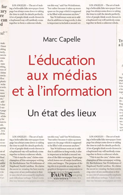 L'éducation aux médias et à l'information - Marc Capelle - Fauves editions