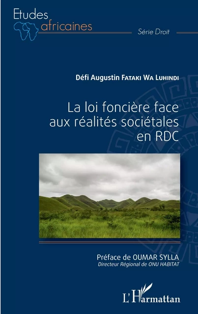 La loi foncière face aux réalités sociétales en RDC - Défi Augustin Fataki Wa Luhindi - Editions L'Harmattan