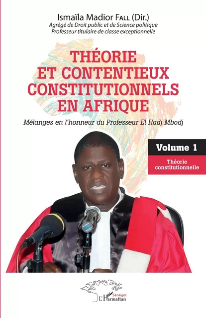 Théorie et contentieux constitutionnels en Afrique - Ismaïla Madior Fall - Editions L'Harmattan