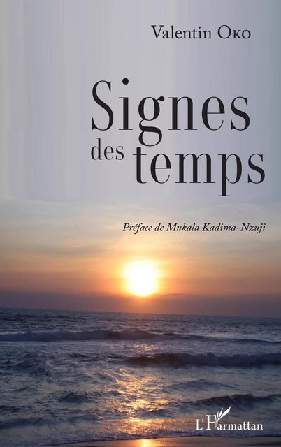 Signes des temps - Valentin Oko - Editions L'Harmattan