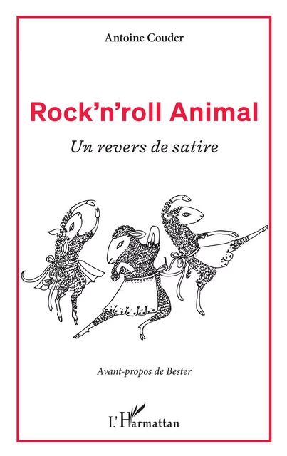 Rock'n'roll Animal - Antoine Couder - Editions L'Harmattan