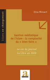 Gestion médiatique de l'islam : la complexité du « bien faire »