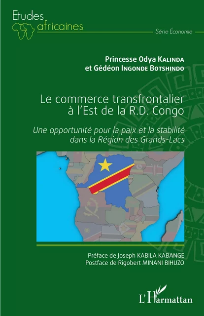 Le commerce transfrontalier à l'est de la R.D. Congo - Princesse Odya Kalinda, Gédéon Ingonde Botschindo - Editions L'Harmattan