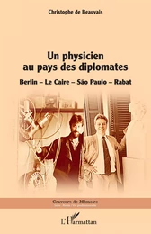 Un physicien au pays des diplomates