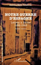 Notre guerre d'Espagne