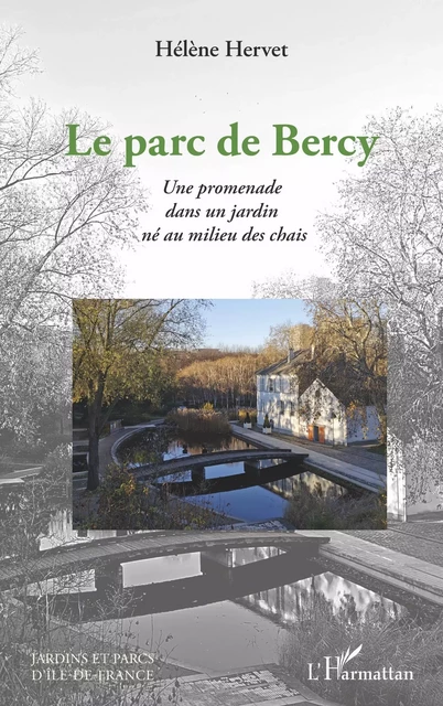 Le Parc de Bercy - Hélène Hervet - Editions L'Harmattan