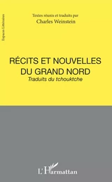 Récits et nouvelles du Grand Nord