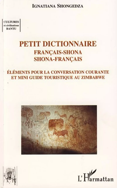 Petit dictionnaire français-shona shona-français - Ignatiana Shongedza - Editions L'Harmattan