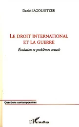 Le droit international et la guerre