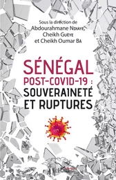 Sénégal post-Covid-19 : souveraineté et ruptures