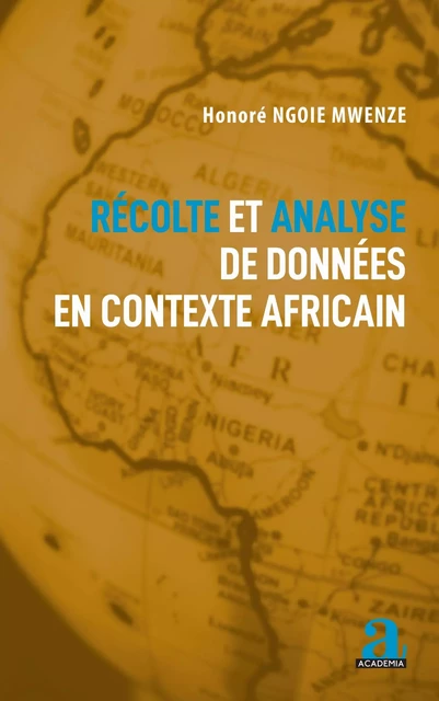 Récolte et analyse de données en contexte africain - Honoré Mwenze Ngoie - Academia