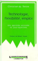 Technologie, flexibilité, emploi