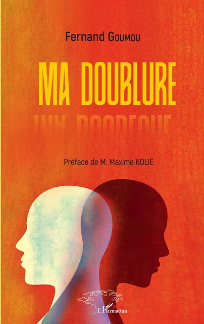 Ma doublure - Fernand Goumou - Editions L'Harmattan