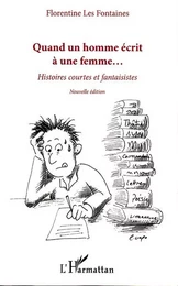 Quand un homme écrit à une femme...