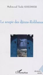 Le soupir des djinns-Rohbanes