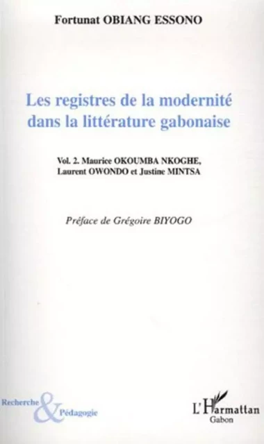 Les registres de la modernité dans la littérature gabonaise - Fortunat Obiang Essono - Editions L'Harmattan