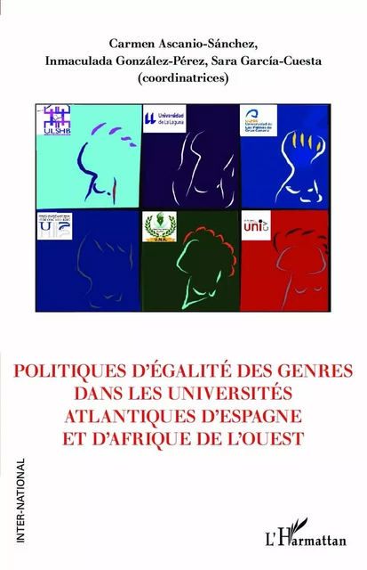 Politiques d'égalité des genres dans les universités atlantiques d'Espagne et d'Afrique de l'ouest - Carmen Ascanio-Sánchez, Inmaculada González-Pérez, Sara García-Cuesta - Editions L'Harmattan