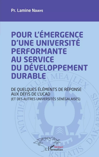 Pour l'émergence d'une université performante au service du développement durable - Lamine Ndiaye - Editions L'Harmattan