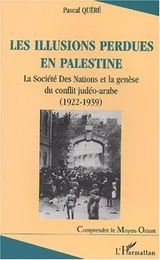 LES ILLUSIONS PERDUES EN PALESTINE