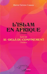 L'Islam en Afrique (Théâtre)