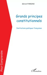 Grands principes constitutionnels