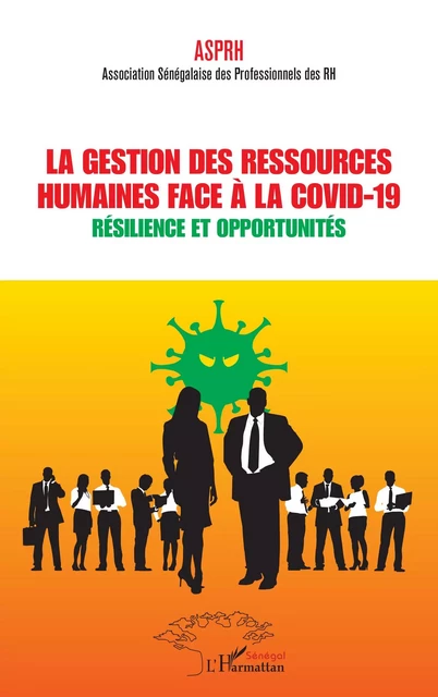 La gestion des ressources humaines face à la covid-19 - Ibrahima Mbaye - Editions L'Harmattan