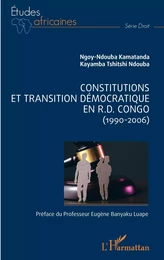 Constitutions et transition démocratique en R.D.Congo