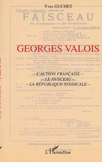 GEORGES VALOIS - Yves Guchet - Editions L'Harmattan