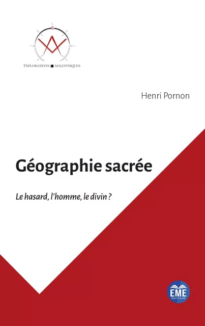 Géographie sacrée - Henri Pornon - EME Editions