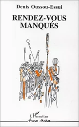 Rendez-vous manqués