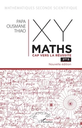 XY-MATHS Cap vers la réussite 2nde S