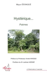 Hystérique...