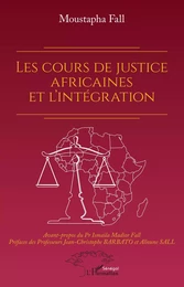 Les cours de justice africaines et l'intégration