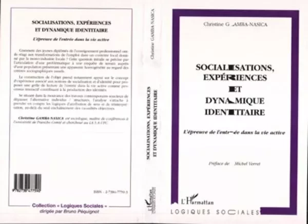 SOCIALISATIONS, EXPÉRIENCES ET DYNAMIQUE IDENTITAIRE - Christine Gamba-Nasica - Editions L'Harmattan