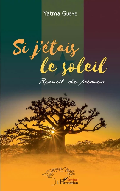 Si j'étais le soleil - Yatma Guèye - Editions L'Harmattan