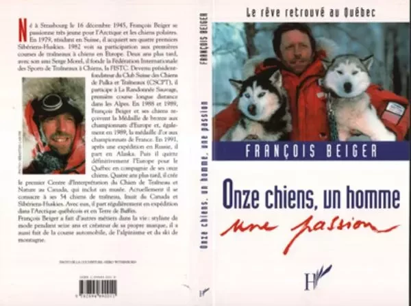 Onze chiens, un homme, une passion - François Beiger - Editions L'Harmattan