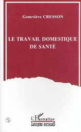 Le travail domestique de santé