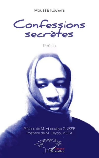 Confessions secrètes - Moussa Kouyaté - Editions L'Harmattan