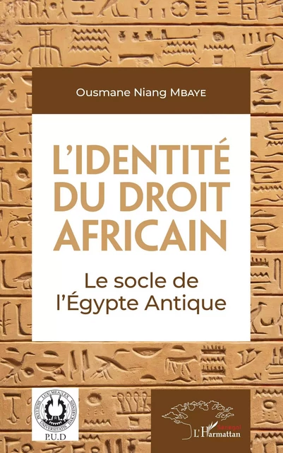 L'identité du droit africain - Ousmane Niang Mbaye - Editions L'Harmattan