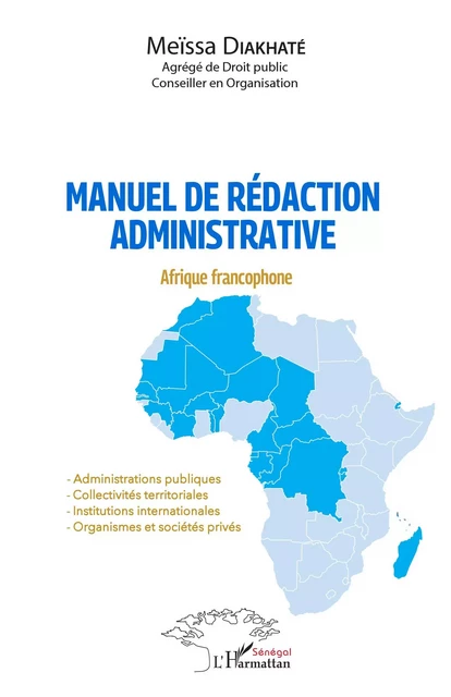 Manuel de rédaction administrative - Meïssa Diakhaté - Editions L'Harmattan