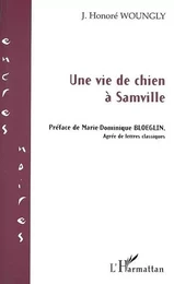 UNE VIE DE CHIEN A SAMVILLE